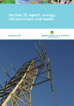 Section 32 report: energy, infrastructure and waste preview