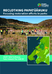 Toitū Te Whenua Parks Network Plan 2020-2030 - Reclothing Papatūānuku (parks restoration fact sheet) preview